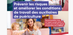 Prévenir les risques et améliorer les conditions de travail des auxiliaires de puériculture