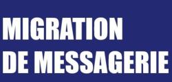 Fin de la migration de messagerie